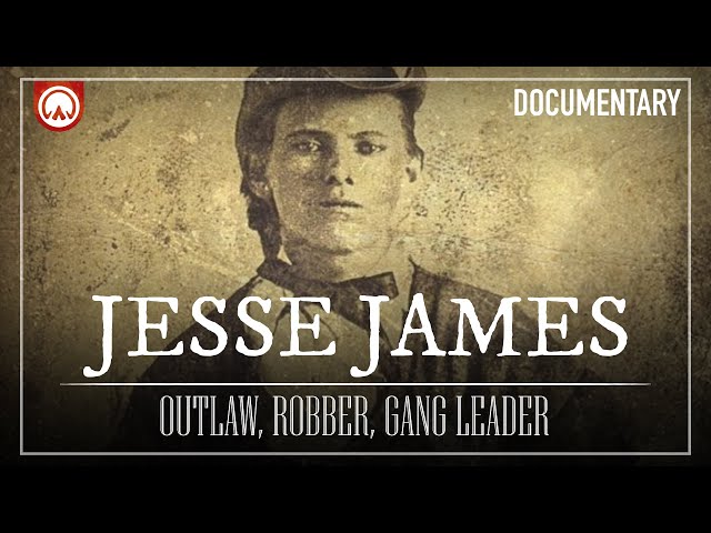 Jesse James: The Most Notorious Outlaw To Have Ever Lived | Wild West Documentary class=