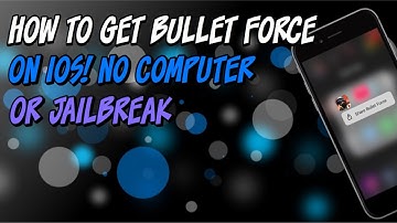 HOW TO GET BULLET FORCE ON IOS! [PERMANENT] NO COMPUTER OR JAILBREAK