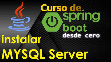 CURSO DE JAVA SPRING BOOT DESDE CERO | JPA, INSTALAR Y CONFIGURAR MYSQL-MYSQL WORKBENCH (video 36)