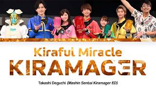 Kiraful Miracle Kiramager - Takashi Deguchi (Mashin Sentai Kiramager)【VIDEO LYRICS ind/rom/kan】