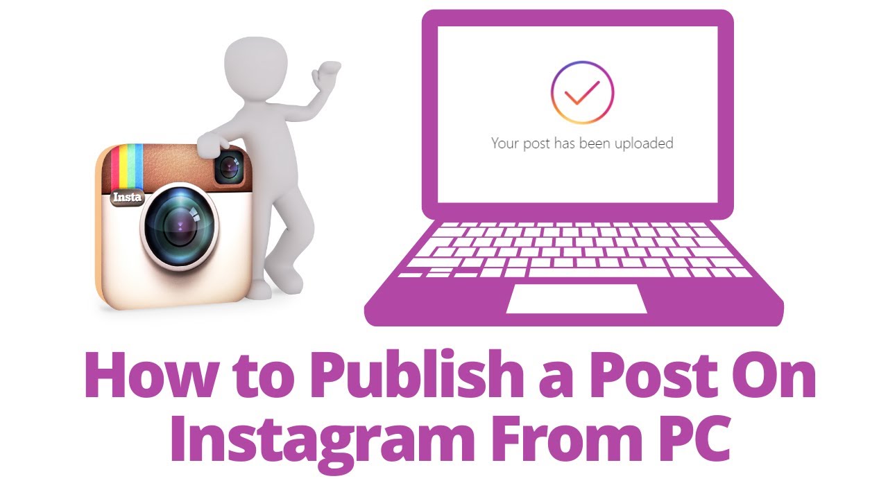 how-to-publish-a-post-on-instagram-from-pc-laptop-2021-youtube