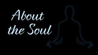 About the Soul