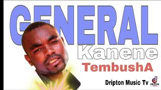 General kanene - TembushA