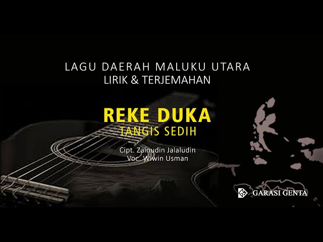 REKE DUKA Lagu Daerah Maluku Utara_Bahasa Tidore_Lirik u0026 Terjemahannya class=