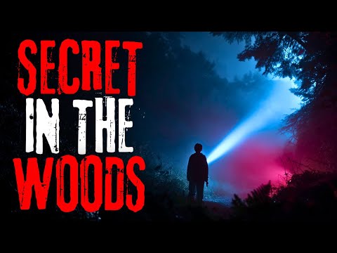 I Found a Horrible Secret Deep in the Woods | Creepypasta Story