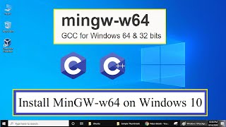 How to install MingGW w64 on windows 10 64bit | 2021