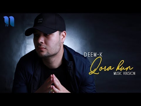 Deem-K — Qora kun | Деем-К — Кора кун (music version)