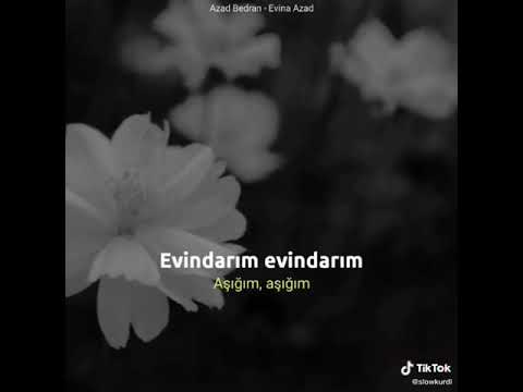 #Azad bedran #_Evina azad #kürtçe #şarkılar # #kürtçe# videolar # #kürtçe# müzik#