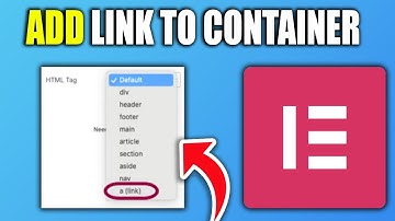 How To Add A Link To A Container In Elementor - New Method