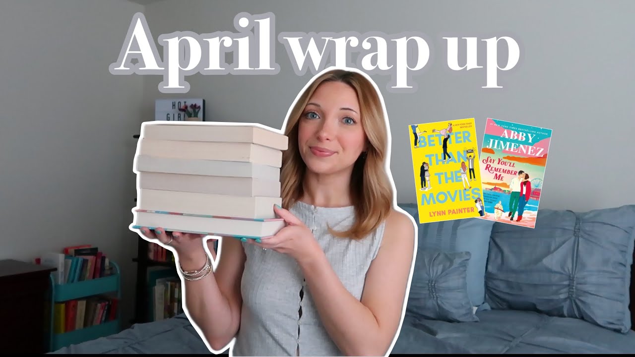 April Reading wrap up 2025: let's talk about the books I read in April!