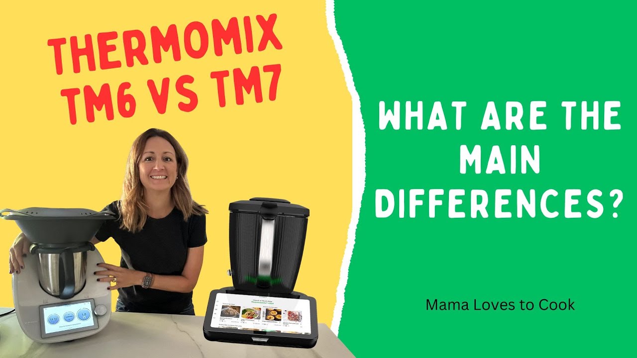 Thermomix TM7 vs TM6