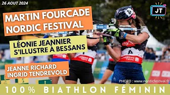 JT | Martin Fourcade Nordic Festival | Léonie gagne Biathlon Contest Bessans| JT du 26 aout 2024 thumbnail