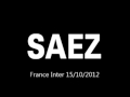 DAMIEN SAEZ Interview France Inter 15 octobre 2012 partie 1