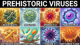 10 Prehistoric Diseases That Could Wipe Out Modern Cities