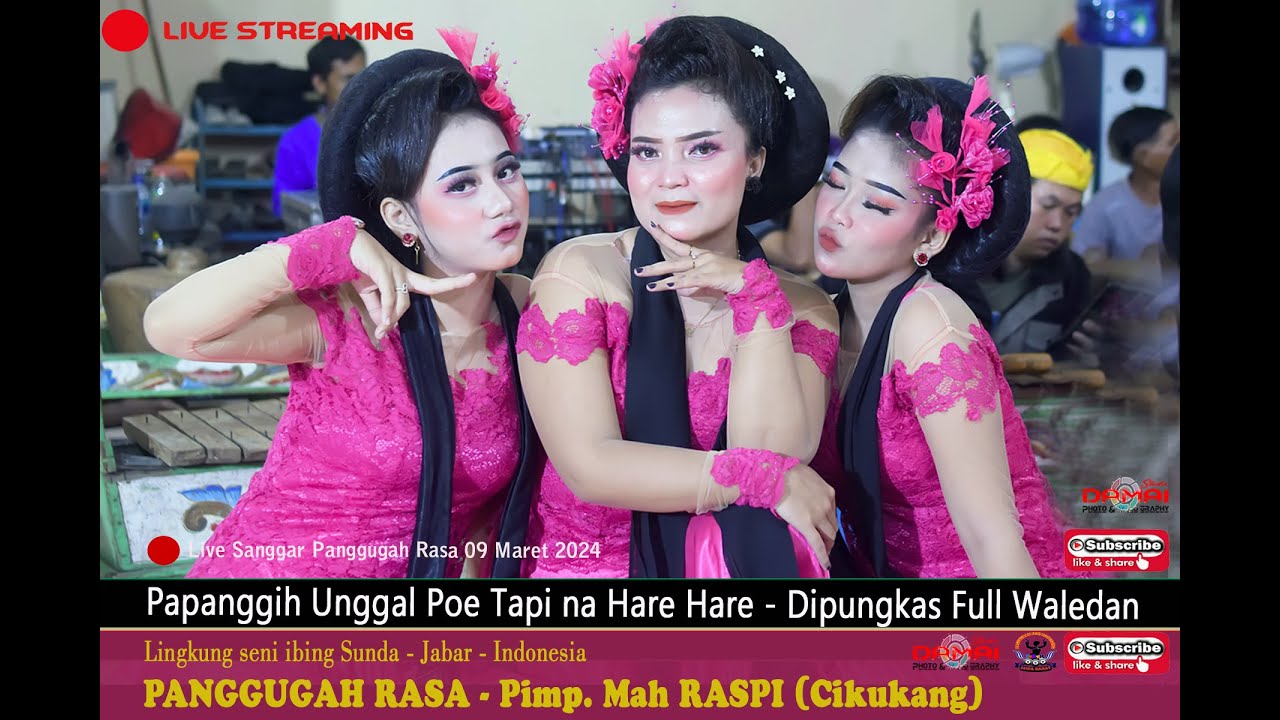 LIVE STREAMING I Papanggih Unggal Poe Tapi Hare Hare dipungkas Ful ...