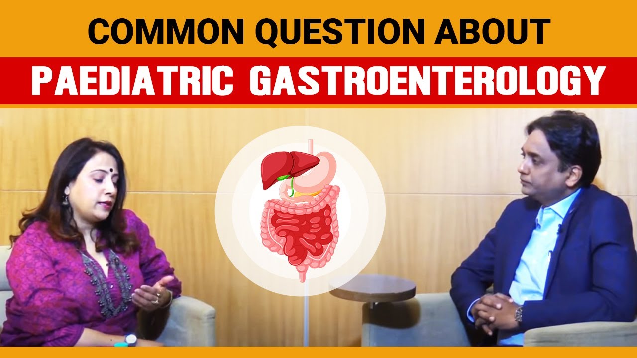 Child Gastro and Liver diseases- Still Confused