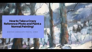 How to Take a Crazy Photo and Paint a Normal Painting