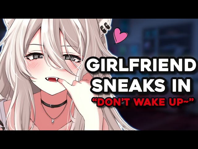 Girlfriend Sneaks In To Comfort You! ASMR Roleplay