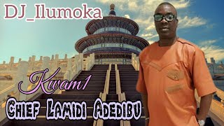 WASIU AYINDE K1 DE ULTIMATE | CHIEF LAMIDI AKANJI ADEDIBU || BY DJ_ILUMOKA VOL 83.