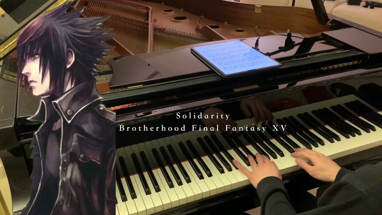 Brotherhood Final Fantasy XV Theme - Solidarity