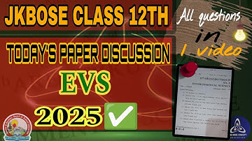 🔥JKBOSE Class 12th EVS paper 2025⚠️💯 .Todays paper of EVS fully solved🔥💯| #jkbose #evs