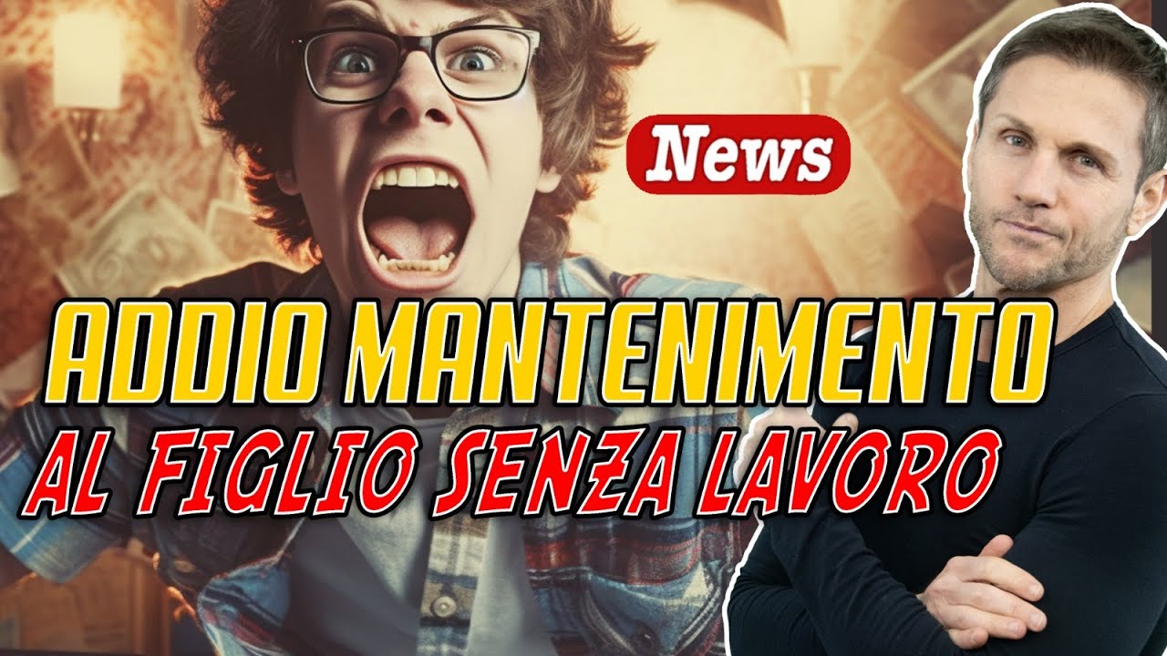 ADDIO MANTENIMENTO anche al figlio non indipendente | Avv. Angelo Greco