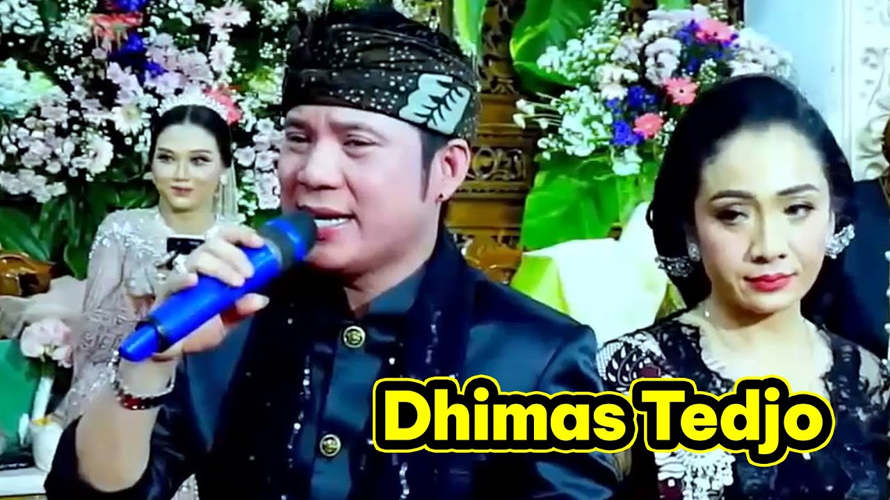 Dhimas Tedjo Terbaru IMBANGONO KATRESNANKU KEPATI PATI Lampung Ngayogjo GODHANING RONDO Kembang Rawe
