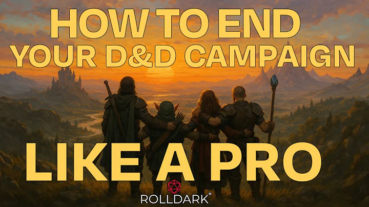 How to End Your D&D Campaign