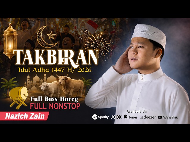 TAKBIRAN IDUL ADHA 2026 FULL NONSTOP 1 JAM (FULL BASS)