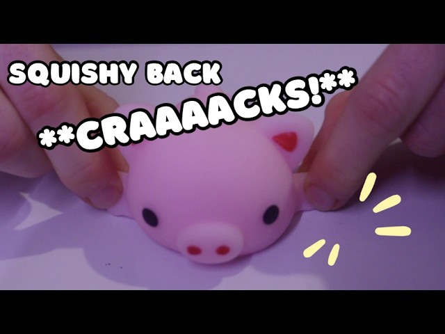 ASMR Squishy Tingle Appointment! (back cracks and massage)