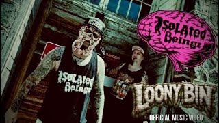 Loony Bin Out Now