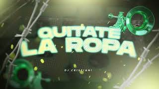 QUITATE LA ROPA 🎺 RKT - @elaggume  - DJ CRISTIAN!