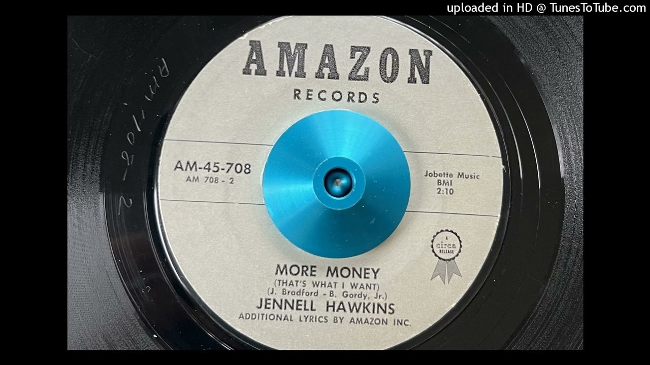 Jennell Hawkins - More Money (That's What I Want) (Amazon) 1962