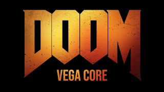 Doom 2016 ost - VEGA Core (extended)
