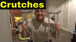 How To Adjust Crutches To Your Height-Tutorial
