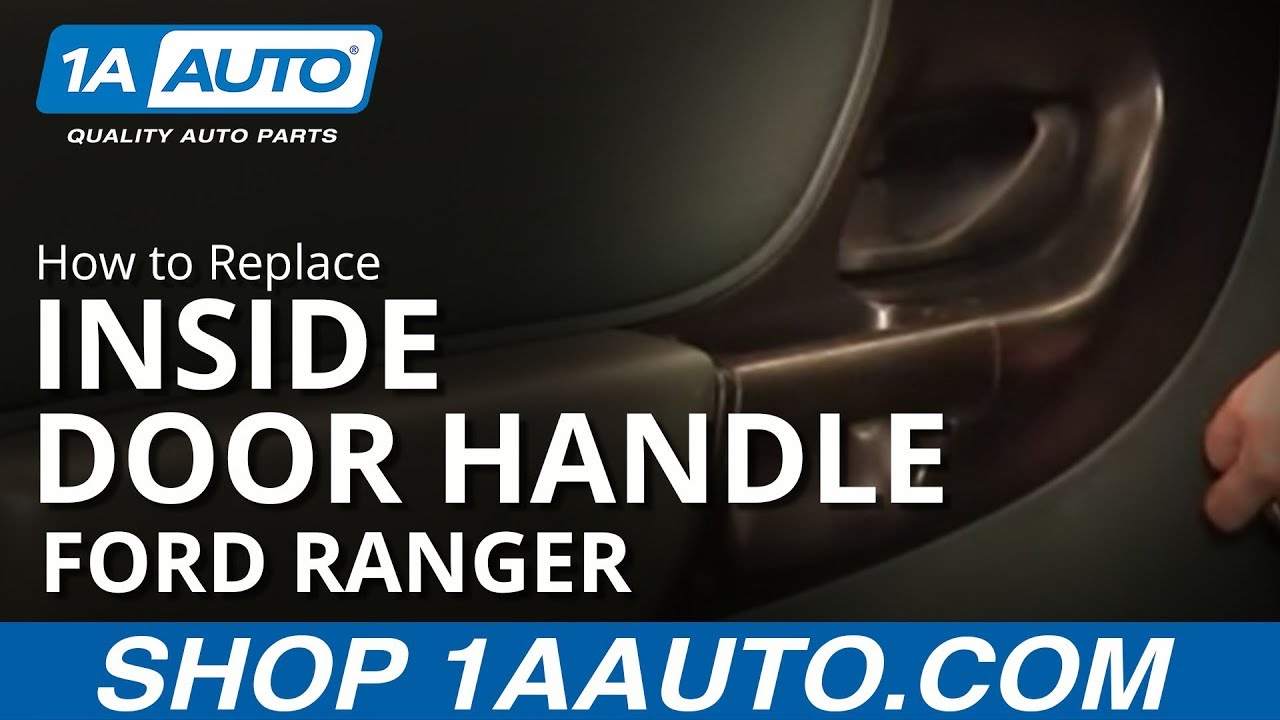 How To Replace Interior Door Handle 93 03 Ford Ranger