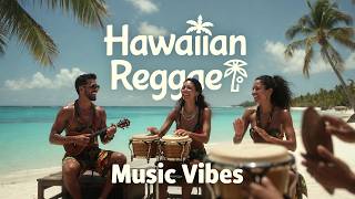 Hawaiian Reggae Relaxing Music for Stress Free Island Time and Hawaiian Reggae Roots