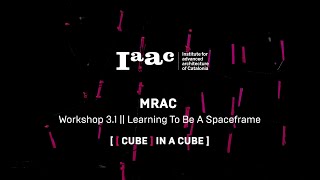 Cube in a Cube Workshop | IAAC