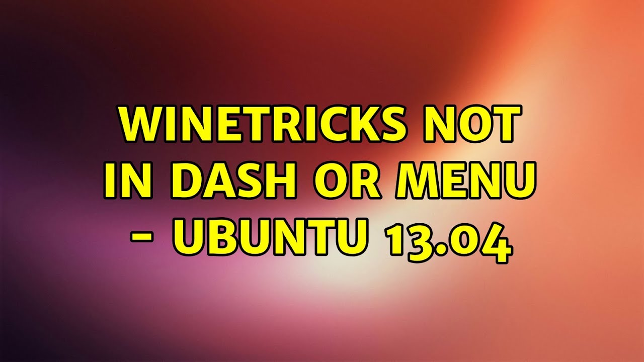 Ubuntu not in dash or menu Ubuntu 13.04 YouTube