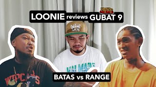 LOONIE | BREAK IT DOWN: Rap Battle Review E22 | GUBAT 9: BATAS vs RANGE