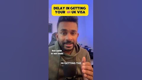 Delay in UK Visa Decision, here is what to do?