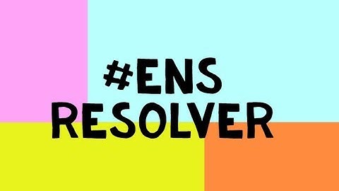 How to Set Up ENS Resolver - Ethereum Name Service