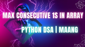 Finding Maximum Consecutive 1s In An Array