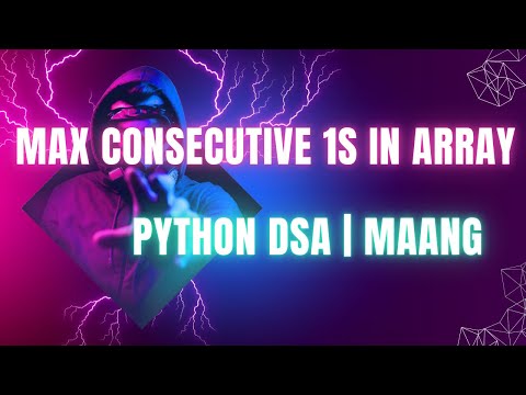 Finding Maximum Consecutive 1s In An Array