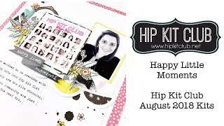Scrapbooking Process - Happy Little Moments; Hip Kit Club @raquelpSCRAP