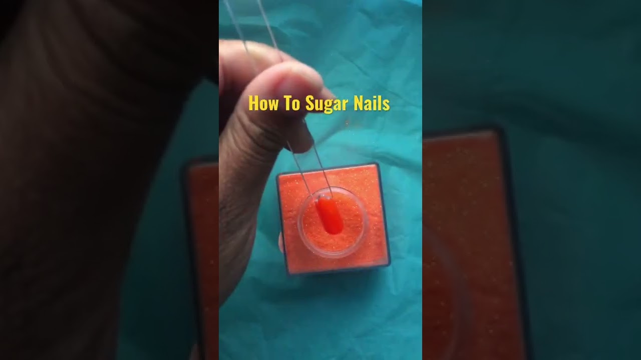 How to Sugar Nails 