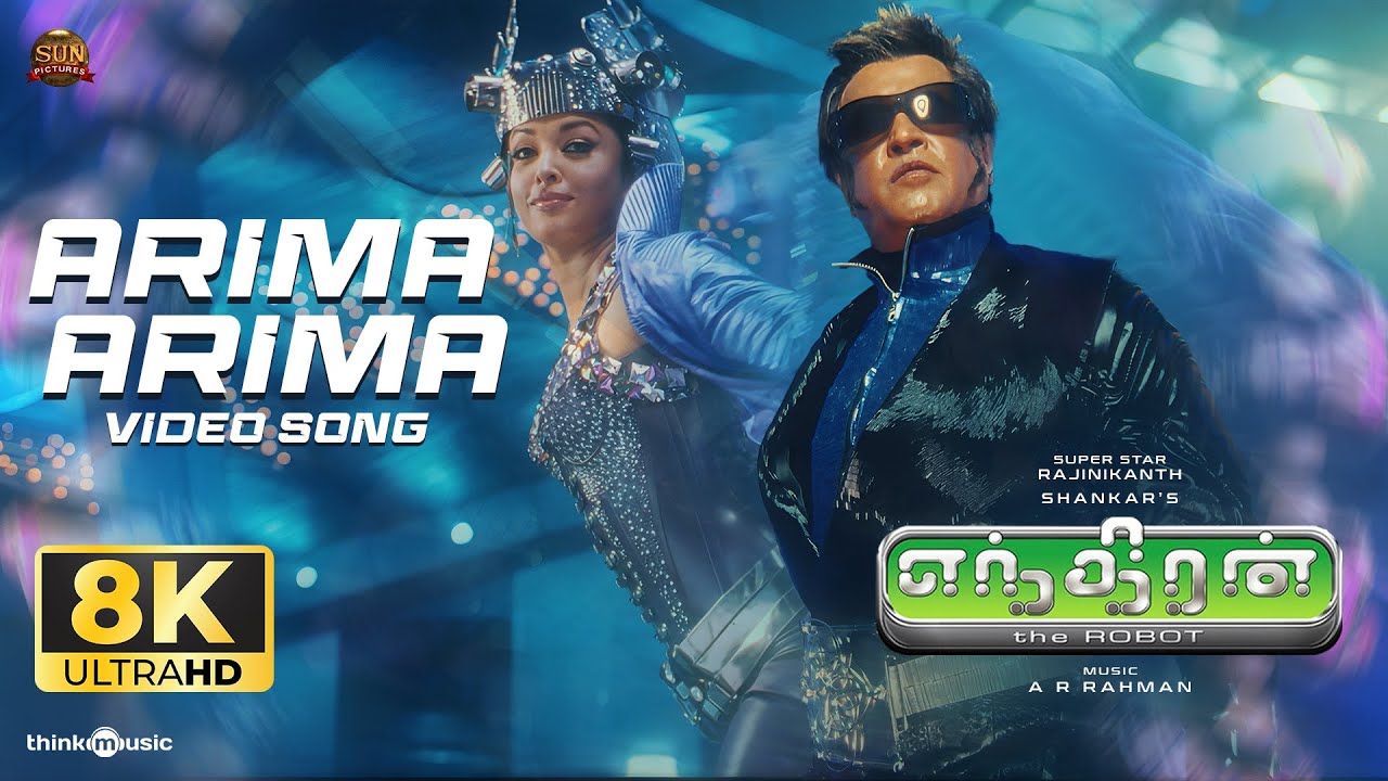 Arima Arima Official Video Song 8K | Enthiran | Rajinikanth | Aishwarya Rai | A.R.Rahman