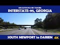 🚗  I-95 | South Newport to Darien, Georgia 🌴☀️4K Drive