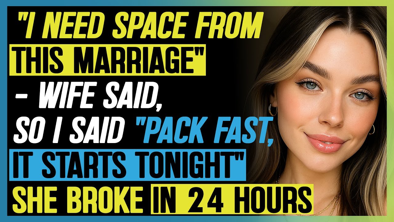 “I Need Space from This Marriage” — She Said, So I Said “Pack Fast, It Starts Tonight!”