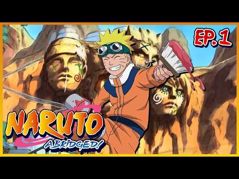 Naruto Abridged Episode 1 (EARLY ACCESS)